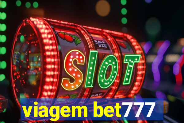 viagem bet777